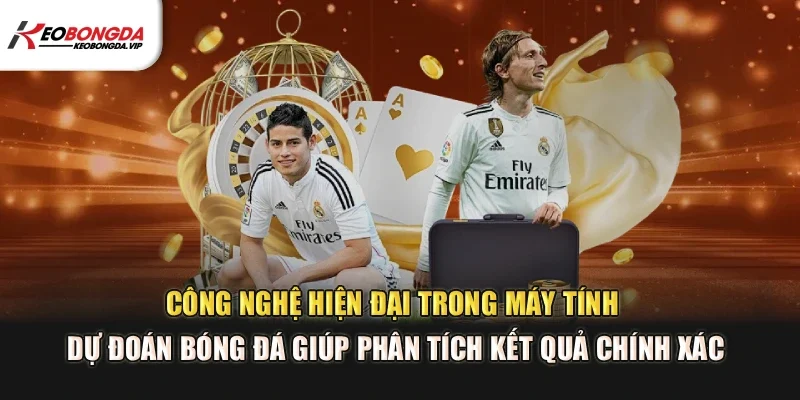 Công nghệ hiện đại trong máy tính dự đoán bóng đá giúp phân tích kết quả chính xác